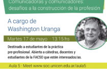 Washington Uranga brindará la charla “Comunicadoras y comunicadores: desafíos a la construcción de la profesión”